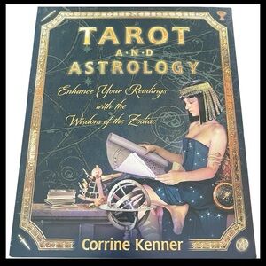 Tarot and Astrology: Enhance Your Readings With the Wisdom of the Zodiac Book